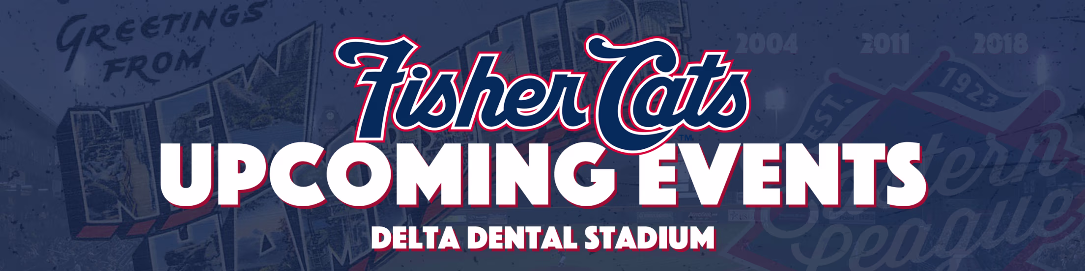 Fisher Cats events at Delta Dental Stadium.